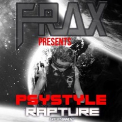 "PSYSTYLE" Rapture Ent. DJ COMP 2017 - FRAX *WINNER*