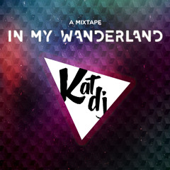 In My Wanderland - Kat DJ