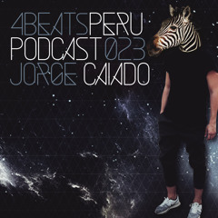 4Beats Perú Podcast 023 - Jorge Caiado Exclusive Live Mix