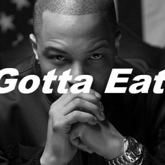 T.I. Type Beat "Gotta Eat"