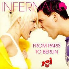 infernal - from paris to berlin (spajic bootleg)