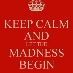 Madness 2k......