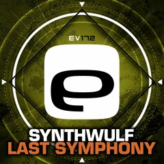 Ev172 - SynthWulf - Last Symphony (Original / Scott Brown remix)