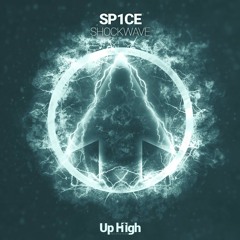 SP1CE - Shockwave [BUY = FREE DOWNLOAD] (OUT NOW!!)(#UHR002)