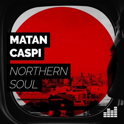 Matan Caspi - Northern Soul (Original Mix) [Static Music] Preview
