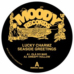 PREMIERE: Lucky Charmz - Olà Do Mar [Moody Records]