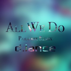 All We Do Remix