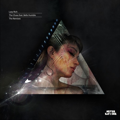 Lazy Rich - The Chase Ft. Belle Humble (Habstrakt Remix)