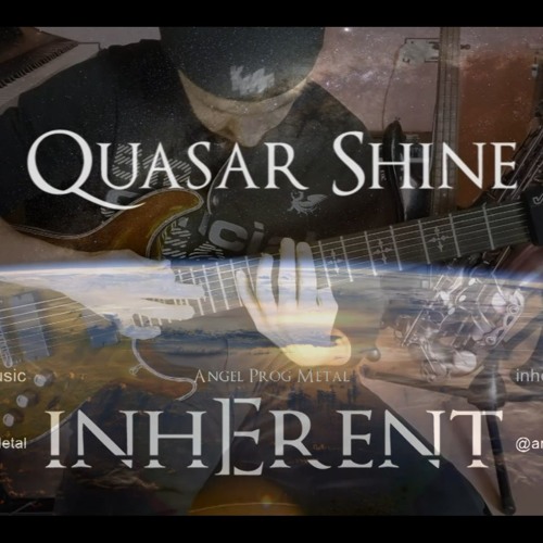 INHERENT - Quasar Shine