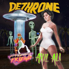 DETHRONE (BF x Akil Ali)
