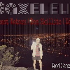 Baxelele by Feast Watson (Japan Black) Don Skillito Xdizzle