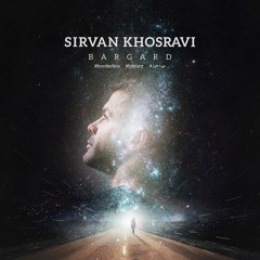 Sirvan Khosravi-Bargard(سیروان خسروی - برگرد)