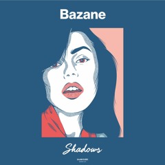 Bazane - Neon Girl (feat Ernest Mori)