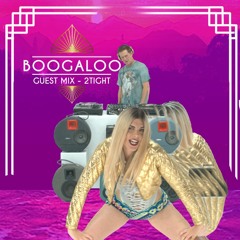 2TIGHT - BOOGALOO GUEST MIX 001