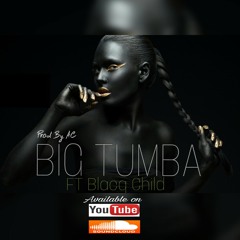 BIG TUMBA ft Blacq Child (2017 Liberian music) prod by AC
