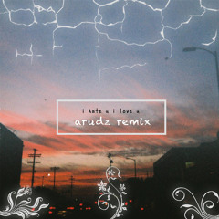 Gnash - I Hate U, I Love U (feat. Olivia O'brien) (Arudz Remix)