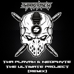 The Ultimate Project - THA PLAYAH & NEOPHYTE - (Remix SPACYMEN)- FREE DOWNLOAD