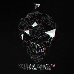 Kehlani - Gangsta (Hyraxe Remix)