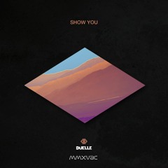 Duelle - Show You