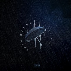 Rain Drops [Prod. by OD SLASH]