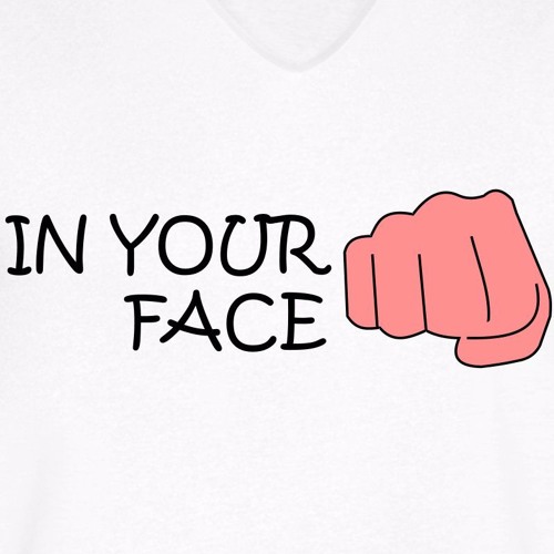 In Your Face Mad Boy