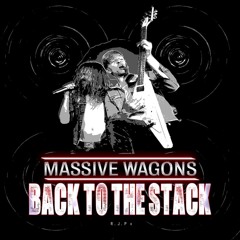 Massive Wagons - Back To The Stack