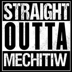 D-KAWET-STRAIGHT OUTTA MECHITIW