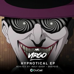 Mr Virgo - Hypnotical (Holy Goof Remix)