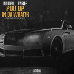 Ron Oneal feat. Sv Skee "Pull Up In Da Wraith" Prod By: PoloBoy Shawty ( Hosted by Trap Revival )