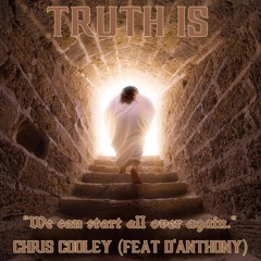 Truth Is (feat. D'Anthony)