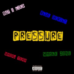 Pressure (prod. Juggman Rico x Dollie)