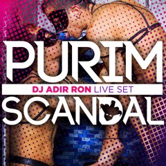 Adir Ron - Purim Scandal 2017 LIVE, Sauna Tel Aviv