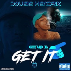Get Up & Get It