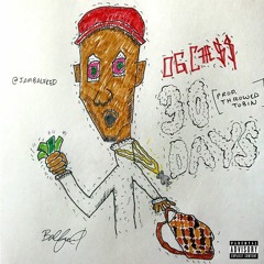 OG CHESS - 3O DayZ (Prod By THROWEDTOBIN)