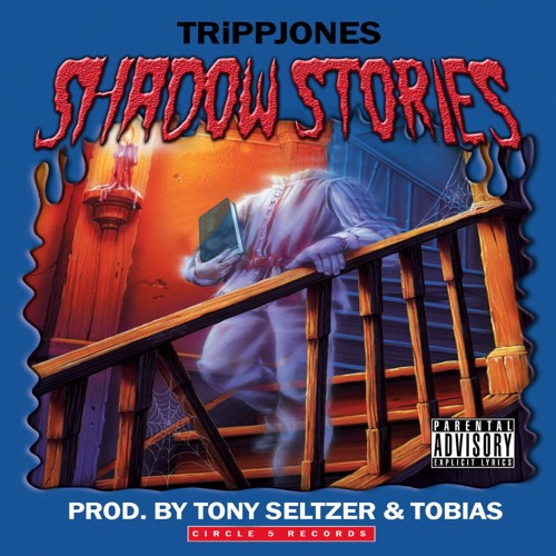 SHADOW STORIES [EP] (Prod. Tony Seltzer & Tobias) (Full Stream) [VIDEO IN DESCRIPTION]