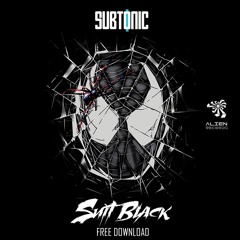 Subtonic - Suit Black (Orignal Mix) ALIEN RECORDS - FREE DOWNLOAD