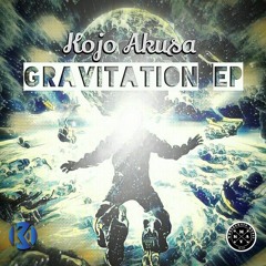 Kojo Akusa - Gravitation EP Teaser (15th April 2017)