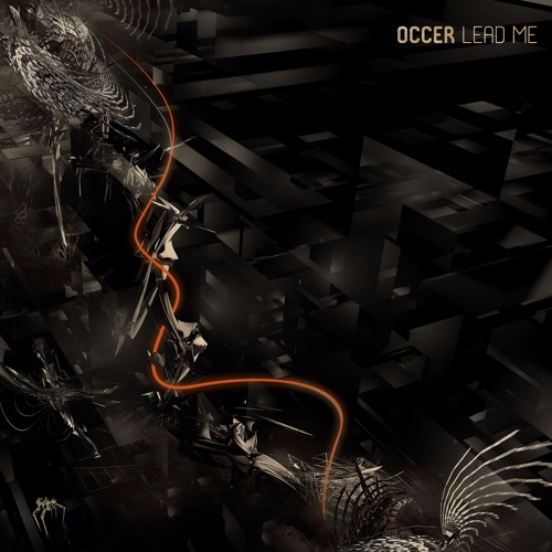 Occer - Lead Me (Full Ep Preview)