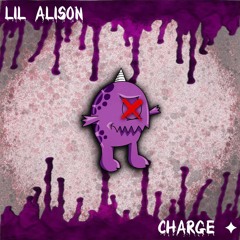 Lil Alison - I Killed The Purple People Eater Prod. charge ✦