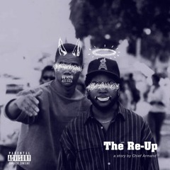 The Re-Up (Prod. Dizzy Banko)