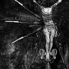 Shock Frontier - The Cold Illucid World (unmastered version)