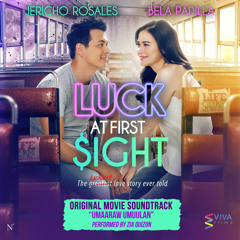 Zia Quizon - Umaaraw, Umuulan (Official Movie Theme Song of "Luck At First Sight")