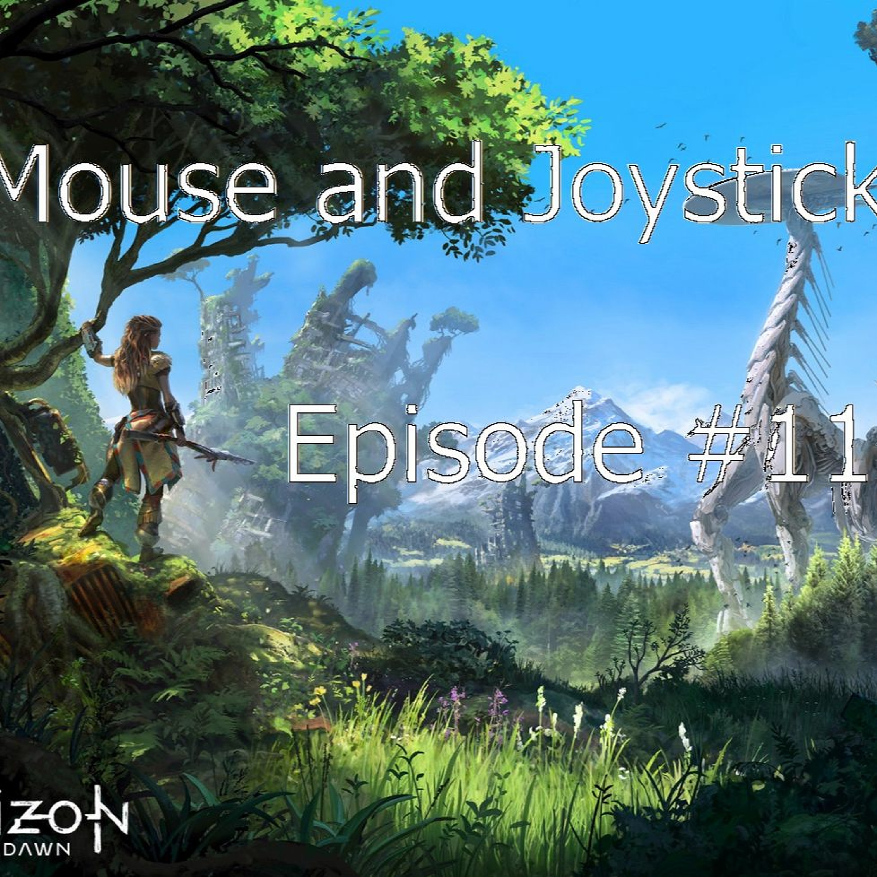 Mouse and Joystick Episode 11 episode artwork