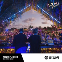 Thugfucker - SXM Festival Podcast