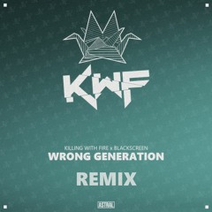 Wrong Generation (Remixes)