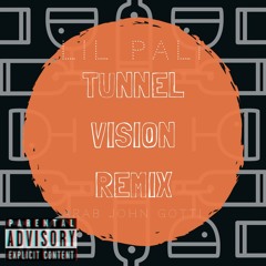 Tunnel Vision Remix