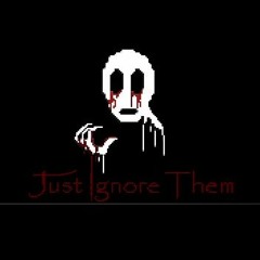 Just Ignore Them - Jiwi Appears