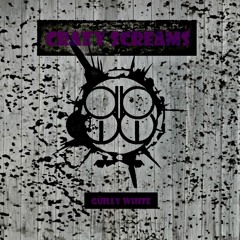 Crazy Screams (Original Mix)