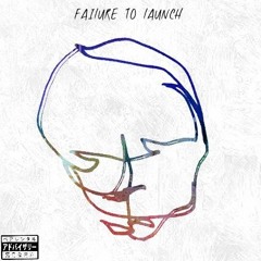 Failure To Launch