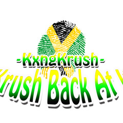 KxngKrush - Krush Back At It